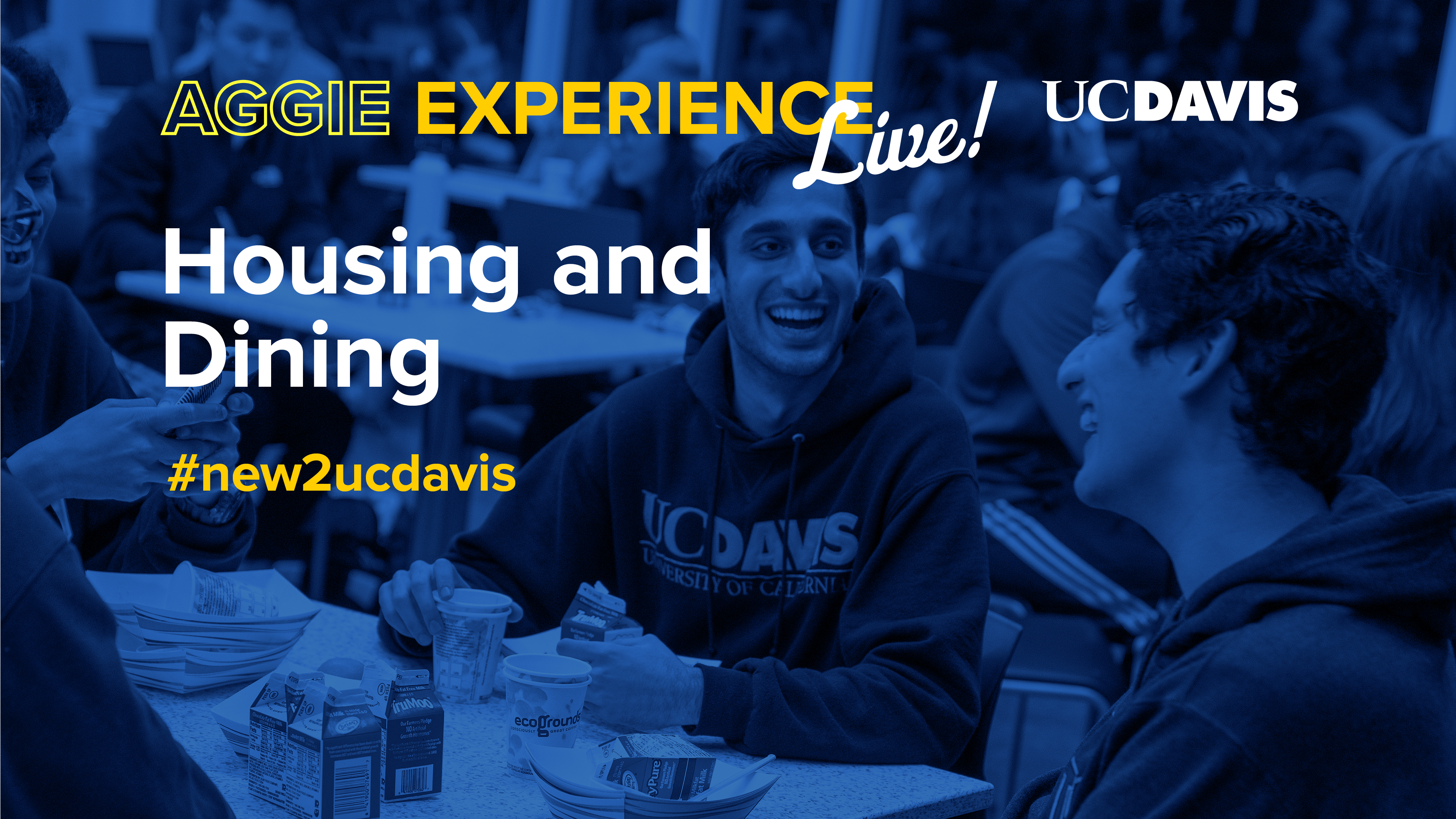 UC Davis Aggie Experience Live! Housing and Dining